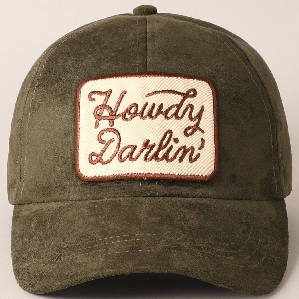 Howdy Darlin Patch Suede Baseball Cap